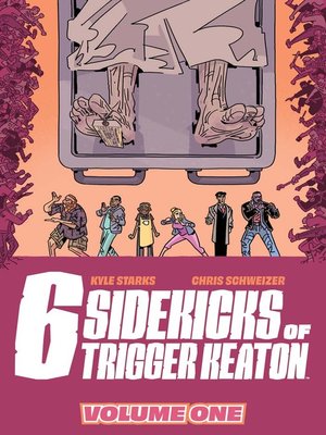 cover image of The Six Sidekicks Of Trigger Keaton (2021), Volume 1